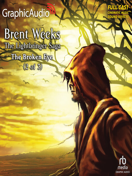 Title details for The Broken Eye, 2 of 3 by Brent Weeks - Available